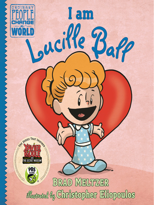 Title details for I am Lucille Ball by Brad Meltzer - Available